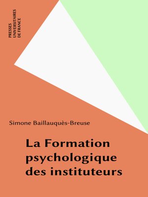 cover image of La Formation psychologique des instituteurs